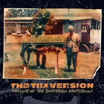 Cover for Tim Version · Decline Of The Southern Gentlemen (CD) (2008)