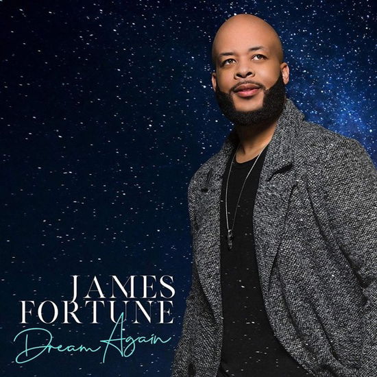 Cover for James Fortune · James Fortune-dream Again (CD) (2019)