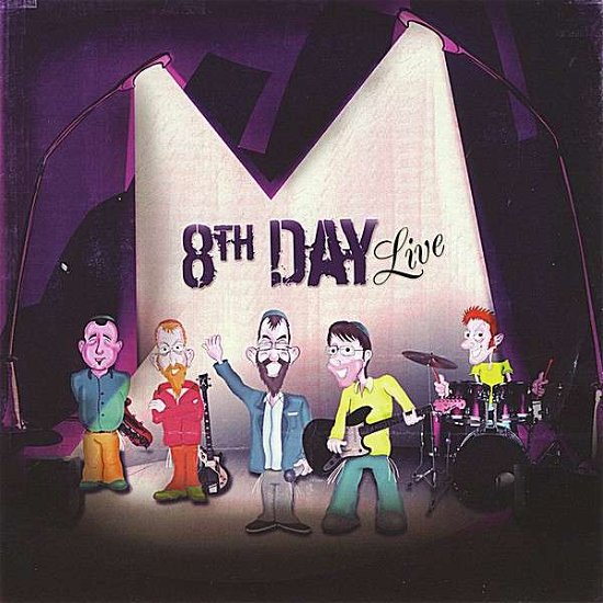 Cover for 8th Day · 8th Day Live (CD) (2008)