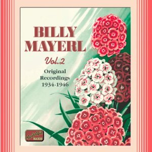 BILLY MAYERL Vol.2 - Billy Mayerl - Musik - Naxos Nostalgia - 0636943265420 - 16. Juni 2003