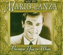 LANZA, Mario: Because You´re M - Mario Lanza - Muzyka - Naxos Nostalgia - 0636943278420 - 18 lipca 2005