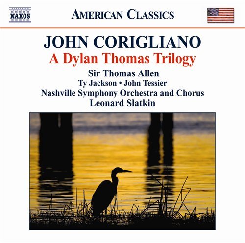 Cover for Corigliano · A Dylan Thomas Trilogy (CD) (2008)