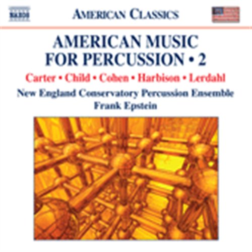 Cover for Carter / Cohen / Harbison / Lerdahl / Epstein · American Music for Percussion 2 (CD) (2011)