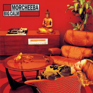 Big Calm - Morcheeba - Musiikki - WARNER BROTHERS - 0639842224420 - sunnuntai 13. tammikuuta 2008