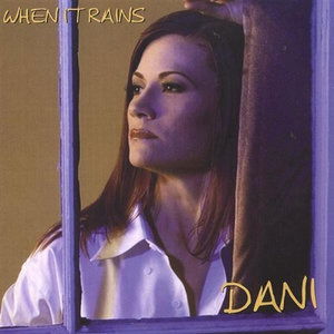 Cover for Dani · When It Rains (CD) (2003)