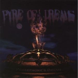 Cover for Persephone's Dream · Pyre Of Dreams (CD) (2021)