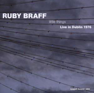 Little Things - Braff Ruby - Music - NAGEL HEYER - 0645347010420 - April 11, 2011