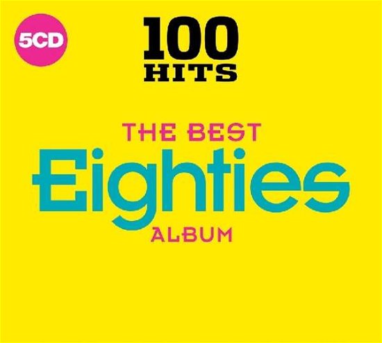 Cover for 100 Hits: the Best 80s / Various (CD) (2017)