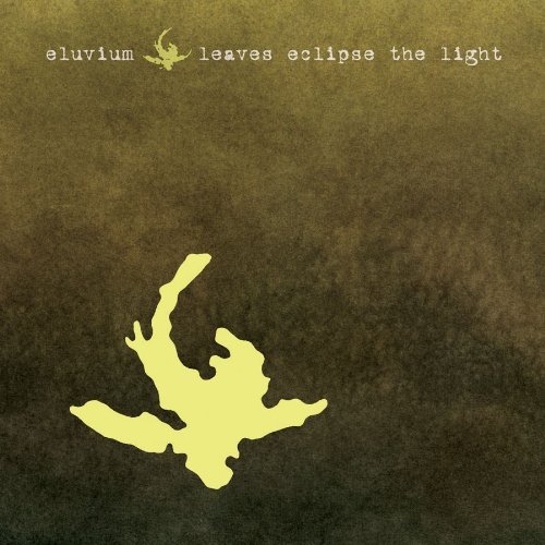 Eluvium · Leaves Eclipse The Light EP (CD) [EP edition] (2010)