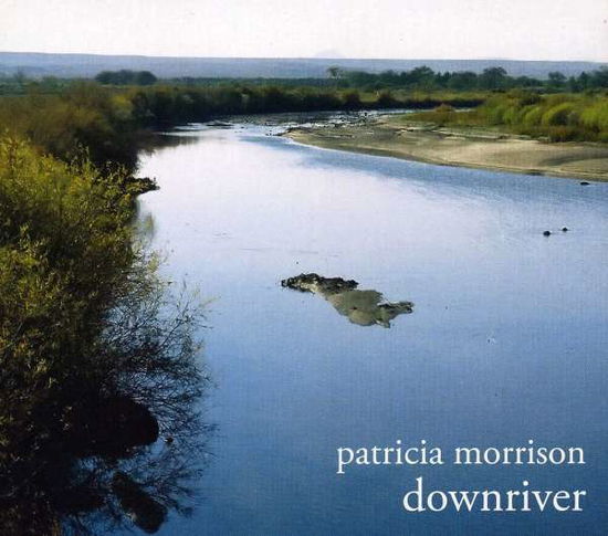 Cover for Patricia Morrison · Downriver (CD) (2009)