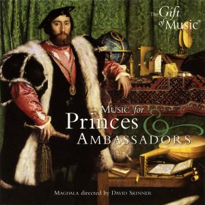 Skinner / magdala · Music for Princes & Ambassadors (CD) (2008)