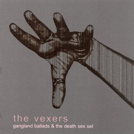 Cover for Vexers · Gangland Ballads &amp; the Death Sex Set (CD) [EP edition] (2003)
