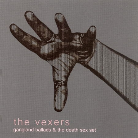 Gangland Ballads & the Death Sex Set - Vexers - Music - Ace Fu Records - 0660673002420 - September 30, 2003