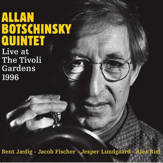 Cover for Allan Botschinsky Quintet · Live at the Tivoli Gardens 1996 (CD) (2022)