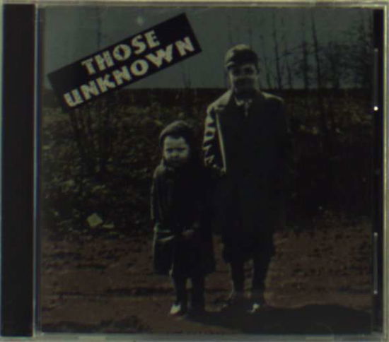 Cover for Those Unknown (CD) (2016)