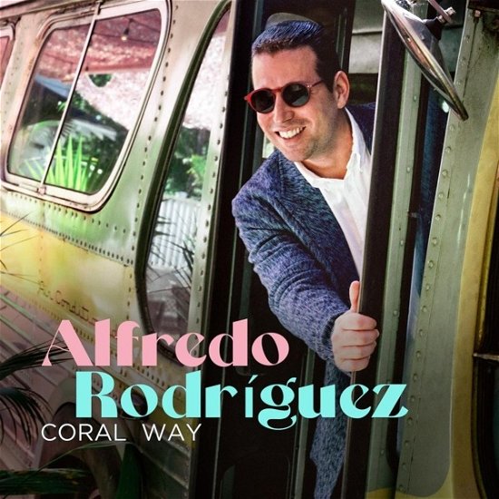 Cover for Alfredo Rodriguez · Coral Way (CD) (2023)