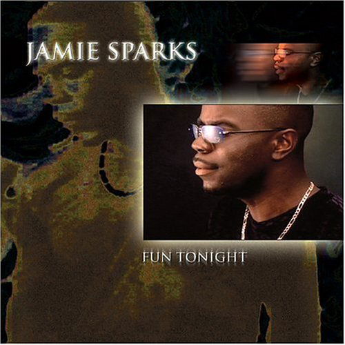 Cover for Jamie Sparks · Fun Tonight (CD) (2006)