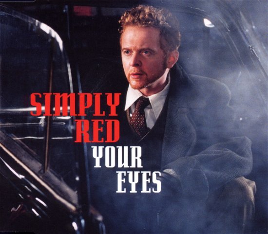 Your Eyes - Simply Red - Muziek - WARNER MUSIC - 0685738175420 - 19 september 1999
