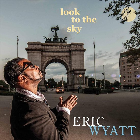 Cover for Benito Gonzalez · Look to the Sky (CD) (2017)