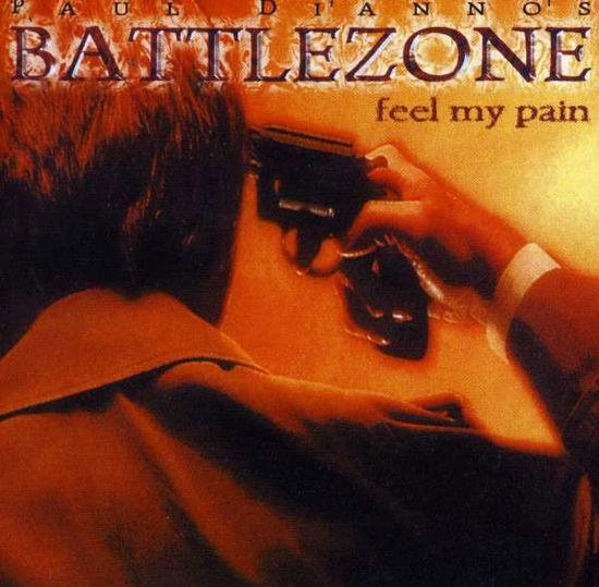 Cover for Battlezone · Feel My Pain (CD) (2013)