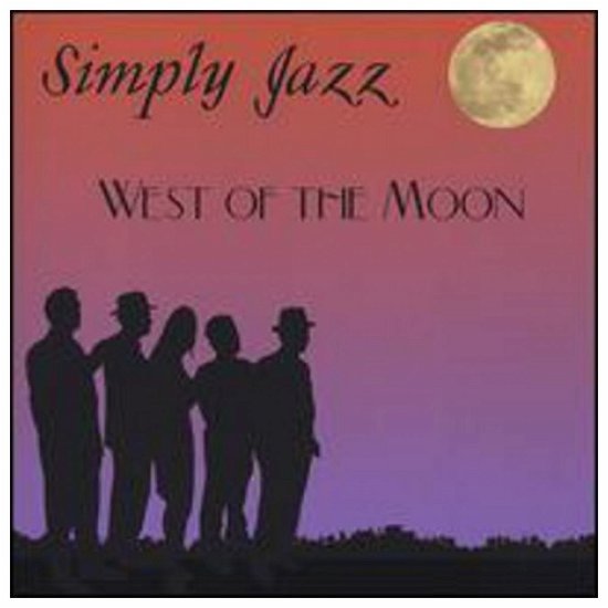 West of the Moon - Simply Jazz - Musique - CD Baby - 0691045816420 - 27 juillet 2004