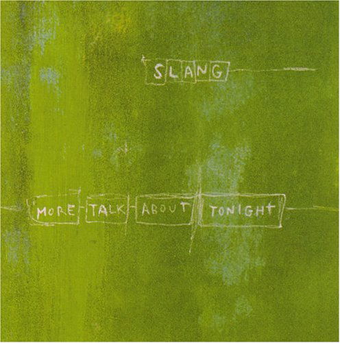 Cover for Slang · More Talk About Tonight (CD) (2004)