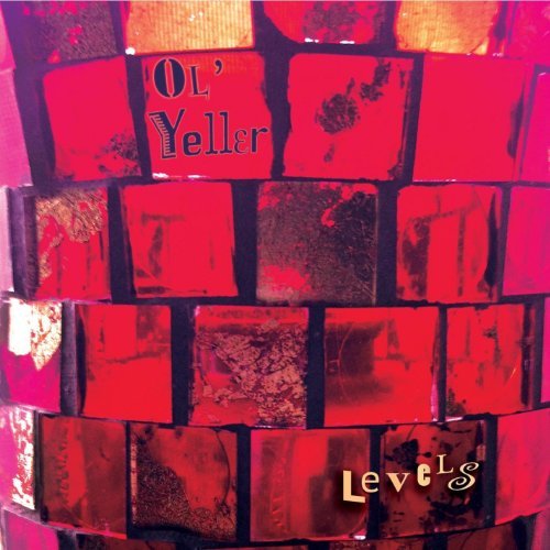 Cover for Ol Yeller · Levels (CD) (2012)