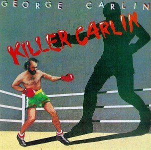 Killer Carlin - George Carlin - Musik - UPROAR - 0706442366420 - 10. april 1995