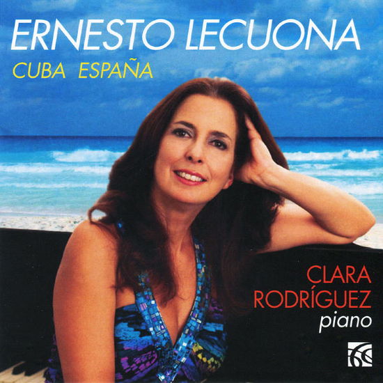 Cover for Lecuona / Rodriguez,clara · Piano Works (CD) (2013)