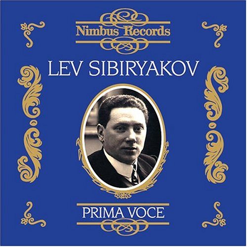 Recordings 1907-1913 - Lev Sibiryakov - Muziek - NIMBUS - 0710357791420 - 3 augustus 2004