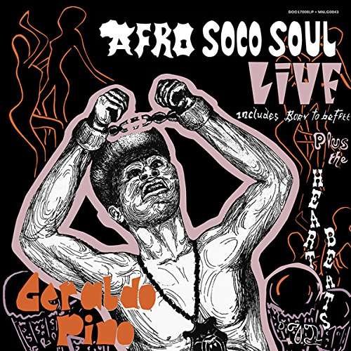 Cover for Geraldo Pino &amp; the Heartbeats · Afro Soco Soul Live (LP) (2021)
