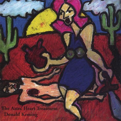 Cover for Donald Keesing · Aztec Heart Treatment (CD) (2008)