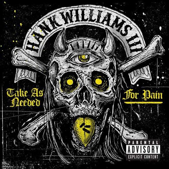 Cover for Hank Williams III · Take As Needed for Pain (CD) (2024)
