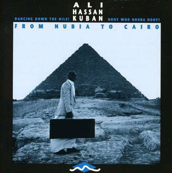 Cover for Ali Hassan Kuban · From Nubia to Cairo (CD) (2024)