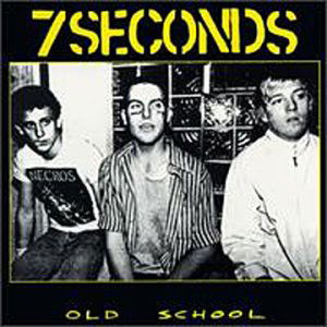 Old School - Seven Seconds - Music - HEADHUNTER - 0723248200420 - March 15, 2001