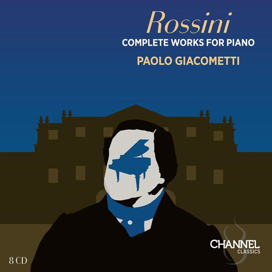 Cover for Paolo Giacometti · Rossini: Complete Works For Piano (CD) (2024)