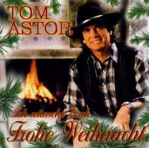 Cover for Tom Astor · Ich Wuensche Euch Frohe W (CD) (2010)