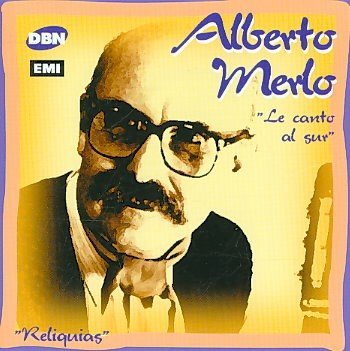 Cover for Alberto Merlo · La Canto Al Sur (CD) (2007)