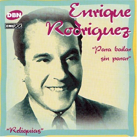 Cover for Enrique Rodriguez · Para Bailar Sin Parar (CD) (2002)