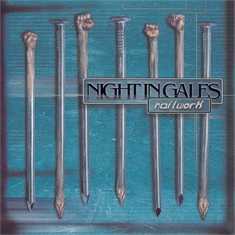 Cover for Night in Gales · Nailwork (CD) (2000)