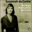 Susannah Mccorkle-people That You Never Get to Lov - Susannah Mccorkle - Musikk - JAZZ ALLIANCE (CONCORD) - 0727489003420 - 22. juli 1997