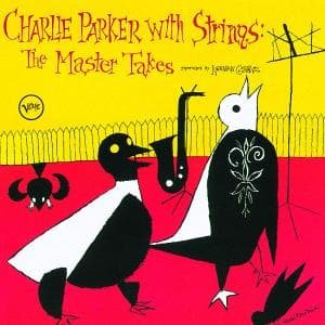 With Strings: Master Takes - Charlie Parker - Musik - JAZZ - 0731452398420 - 24. januar 1995