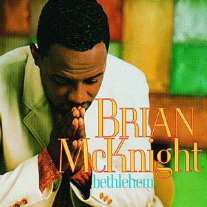 Bethlehem - Brian Mcknight - Música - SOUL/R&B - 0731453094420 - 27 de agosto de 2002