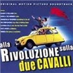 Alla Rivoluzione Sulla Due Cavalli - O.s.t - Muziek - IMPORT - 0731458507420 - 27 oktober 2001