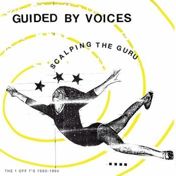 Scalping The Guru - Guided By Voices - Muziek - GBV INC. - 0733102727420 - 28 oktober 2022