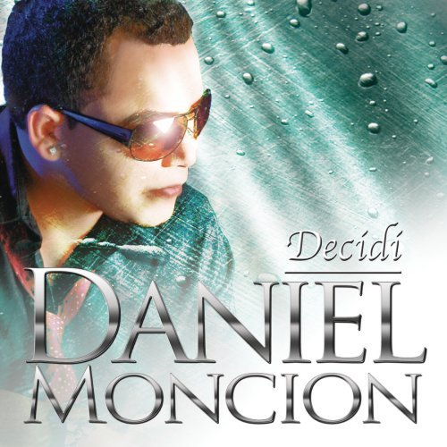 Cover for Moncion Daniel · Decidi (CD) (2009)