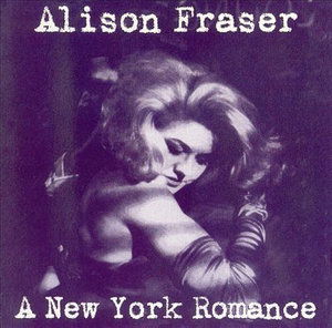 Cover for Alison Fraser · New York Romance (CD) (1996)