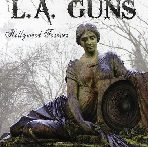 Cover for L.a. Guns · Hollywood Forever (CD) (2016)