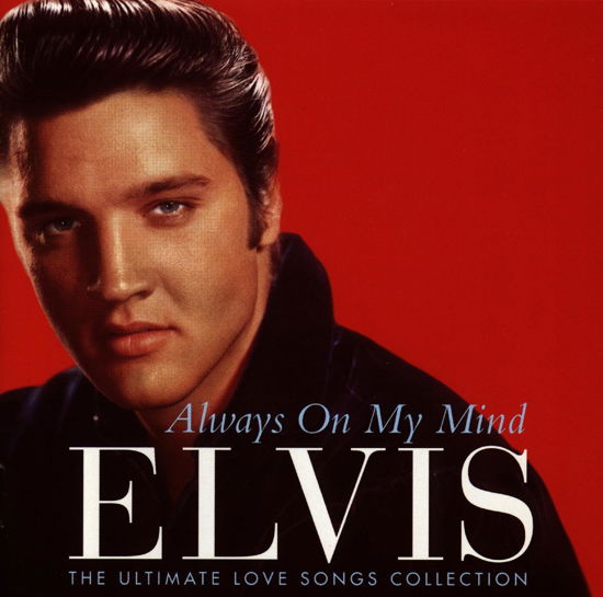 Always On My Mind - Elvis Presley - Música - BMG - 0743214898420 - 12 de abril de 2018