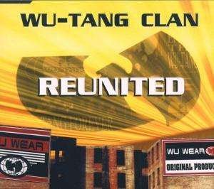 Cover for Wu-Tang Clan · Reunited (SCD) (1997)